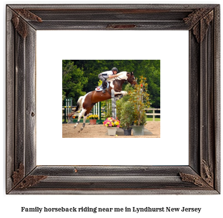 family horseback riding near me in Lyndhurst, New Jersey